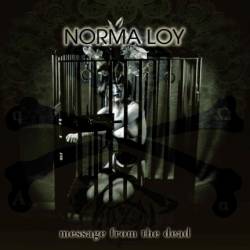 Norma Loy : Message from the Dead
